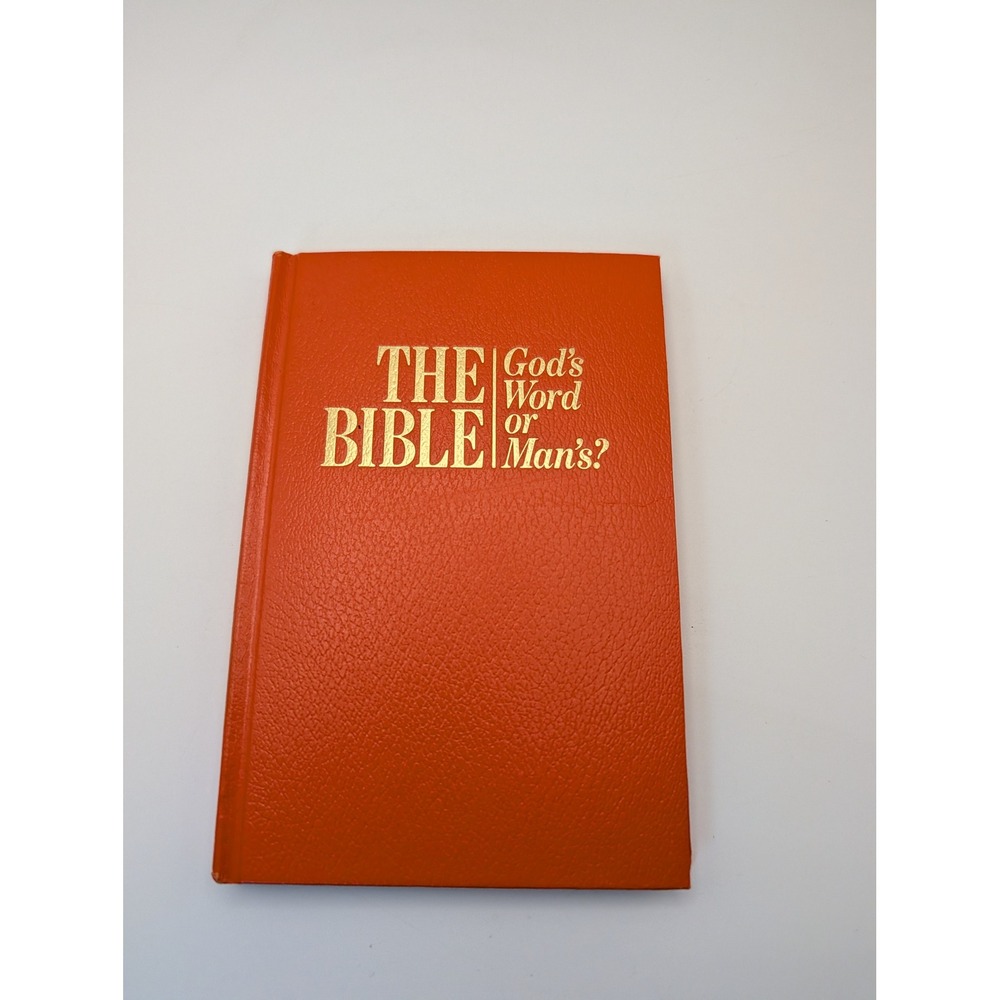 The Bible Gods Word or Mans 1989 Watchtower Hardcover Orange Gold Lettering